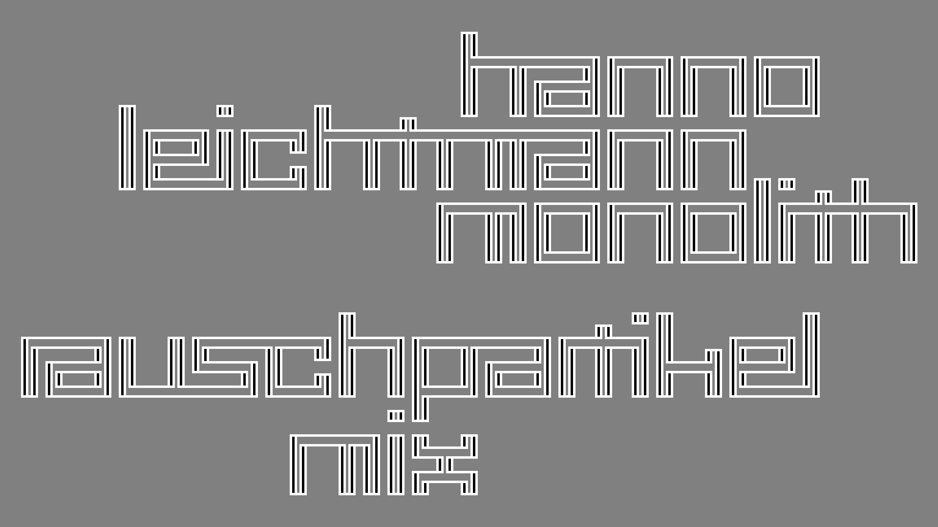 2021-02-26 Monolith - Hanno Leichtmann (Digitaler Mix)